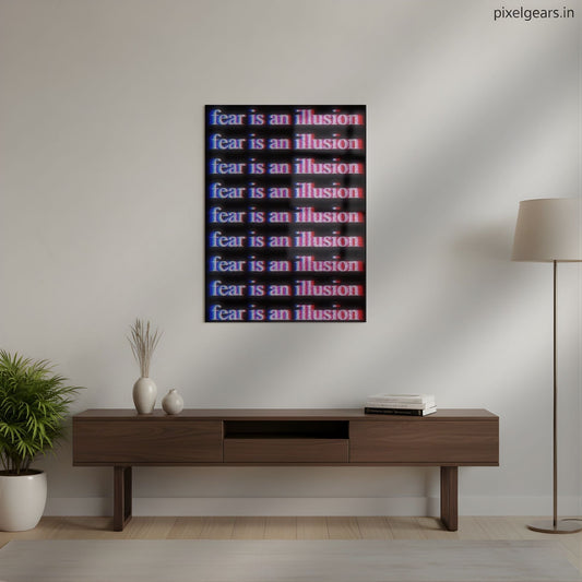 Fear Is an Illusion Glitch Metal Poster | Aesthetic Pop Art Wall Decor & Painting