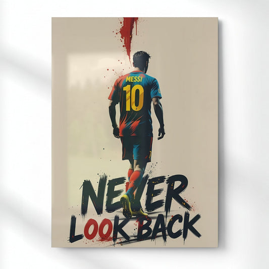Messi Never Look Back Motivational Metal Poster | Aesthetic Pop Art Wall Decor & Painting