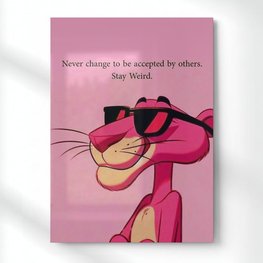Pink Panther Stay Weird Metal Poster | Aesthetic Pop Art Wall Decor & Painting