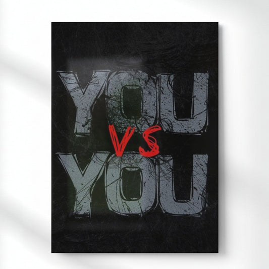 YOU vs YOU Motivational Metal Poster | Aesthetic Pop Art Wall Decor & Painting